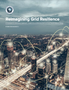 Reimagining Grid Resilience: A Framework For Addressing Catastrophic Threats to the US Electricity Grid in an Era of Transformational Change